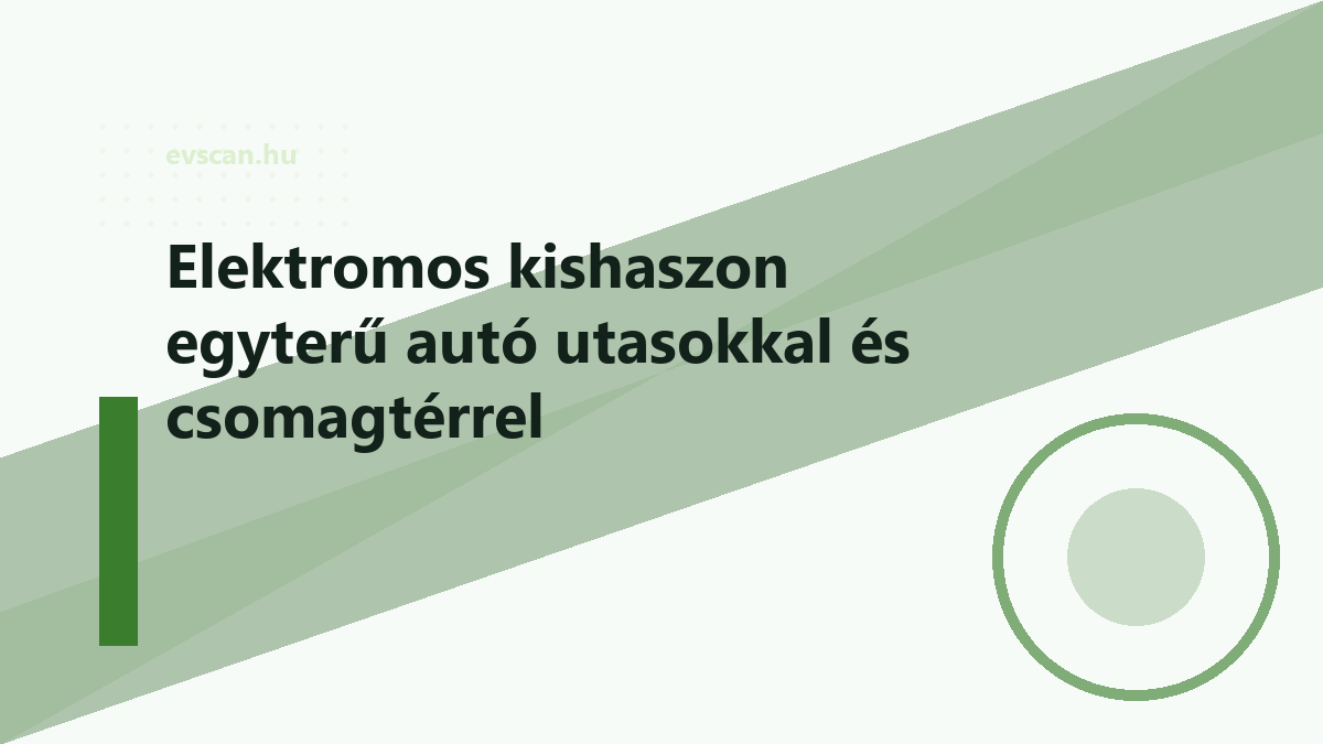 Elektromos kishaszon egyterű autó utasokkal és csomagtérrel